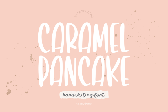 Caramel Pancake: A Fun and Friendly Handwritten Font