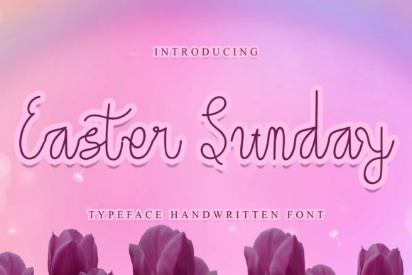 Easter Sunday Font: A Modern Touch for Designers