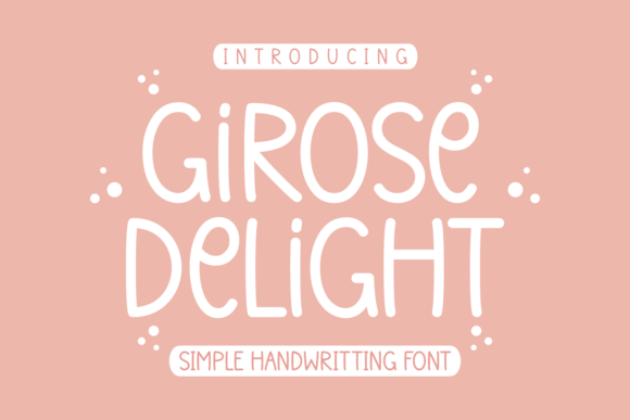 Girose Delight: The Handwritten Font with a Personal Touch