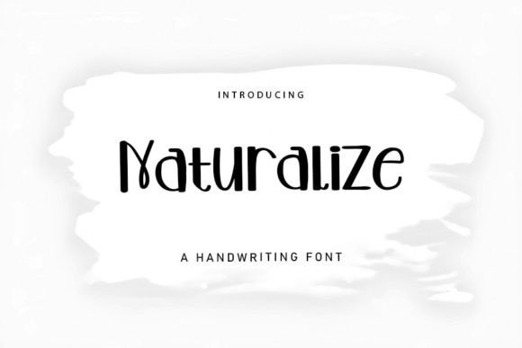 Naturalize Font: Elevate Your Designs with Handwritten Charm