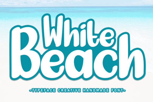 White Beach: A Handwritten Font for Modern Design